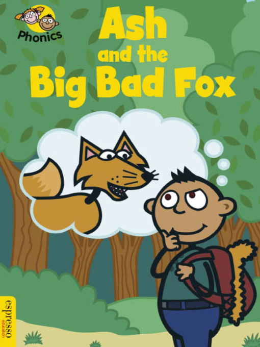 Title details for Ash and the Big Bad Fox by Sue Graves - Available
